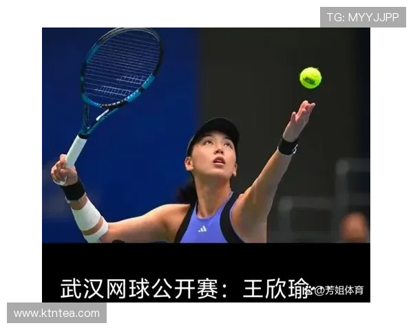 王欣瑜强势晋级网球决赛展现中国新生代力量再创个人职业生涯新高