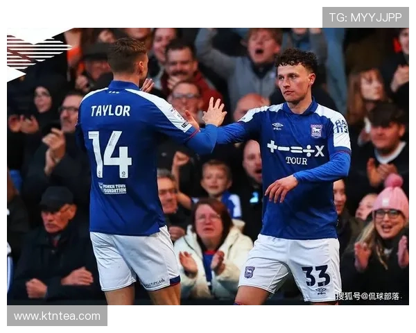 围绕伊普斯维奇俱乐部探讨其崛起之路与未来发展动力前景全貌蓝军